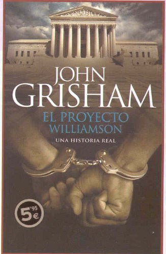 9788496778504: PROYECTO WILLIAMSON: UNA HISTORIA REAL (Spanish Edition)