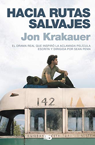 Imagen de archivo de Hacia rutas salvajes (Spanish Edition) a la venta por Irish Booksellers