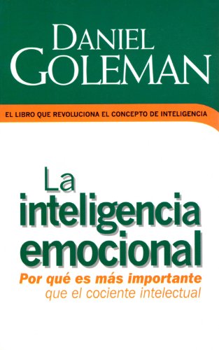 estoy de acuerdo con Camino Querido La inteligencia emocional / Emotional Intelligence (Spanish Edition) by  Daniel Goleman: new Paperback (2009) | Byrd Books