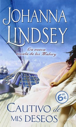 9788496778856: Cautivo de mis deseos : la nueva novela de los Malory