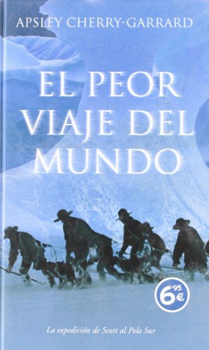 Imagen de archivo de El peor viaje del mundo a la venta por Iridium_Books