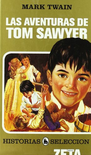 9788496778993: Las aventuras de Tom Sawyer/ The Adventures of Tom Sawyer (Historias seleccion/ History Selection)