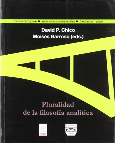 Stock image for PLURALIDAD DE LA FILOSOFIA ANALITICA for sale by KALAMO LIBROS, S.L.