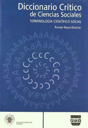 DICCIONARIO CRITICO (I) A-C CIENCIAS SOCIALES. TERMINOLOGIA