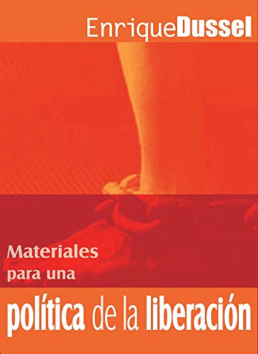9788496780293: Materiales para una politica de la liberacion / Materials for the Politics of Liberation