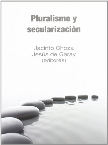Beispielbild fr PLURALISMO Y SECULARIZACION zum Verkauf von KALAMO LIBROS, S.L.