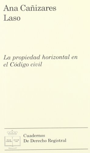 Imagen de archivo de LA PROPIEDAD HORIZONTAL EN EL CODIGO CIVIL a la venta por MARCIAL PONS LIBRERO
