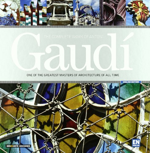 Beispielbild fr The complete works of Antoni Gaudi zum Verkauf von WorldofBooks