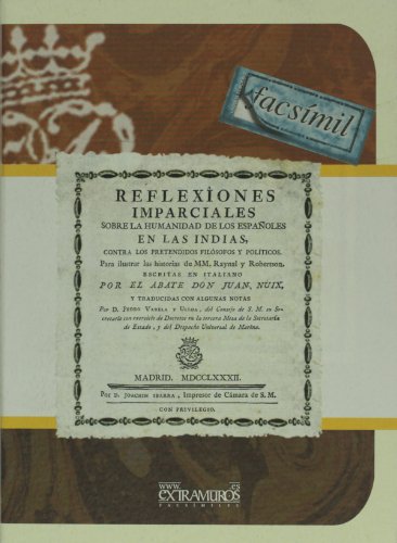 Imagen de archivo de REFLEXONES IMPARCIALES SOBRE LA HUMANIDAD DE LOS ESPAOLES EN LAS INDIAS a la venta por Zilis Select Books