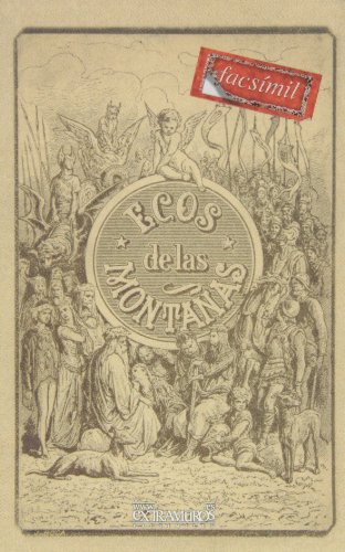 Ecos de las montaÃ±as.: Leyendas histÃ³ricas (Literatura) (Spanish Edition) (9788496784840) by Zorrilla, JosÃ©