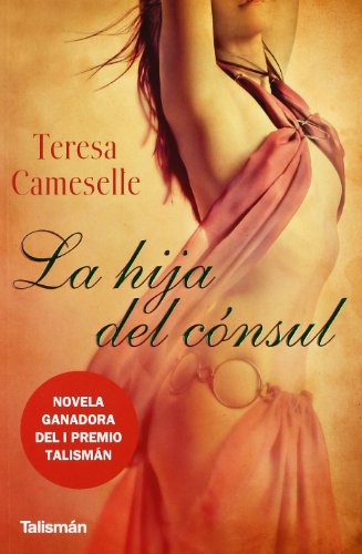 9788496787254: La hija del cnsul (Talismn)