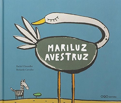 Mariluz Avestruz / Mariluz Ostrich (Spanish Edition)