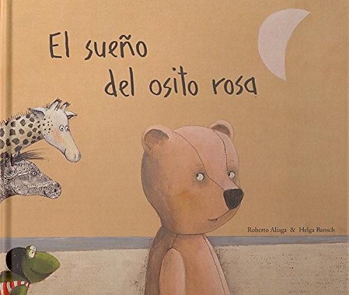 Beispielbild fr El sueo del osito rosa (Coleccion O) (Spanish Edition) zum Verkauf von mountain