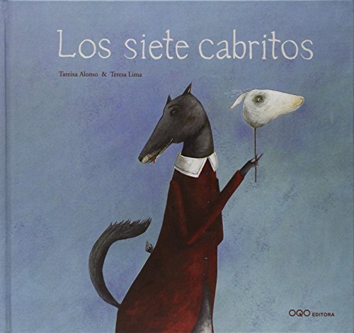 Imagen de archivo de Los siete cabritos (coleccin O) (SpaAlonso Garca, Tareixa a la venta por Iridium_Books