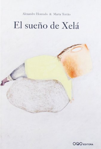 Beispielbild fr El sueno de Xela/Xela's Dream zum Verkauf von medimops
