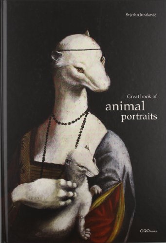 The great book of animal portraits (9788496788992) by Junakovic, Svjetlan