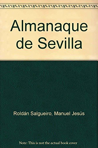 ALMANAQUE DE SEVILLA (9788496790490) by Agapea