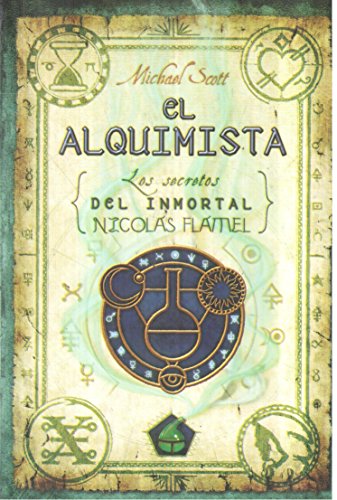 9788496791039: El Alquimista/ The Alchemyst: Los secretos del inmortal Nicolas Flamel/ The secrets of the immortal Nicholas Flamel (Secretos Del Inmortal Nicolas ... of the Immortal Nicholas Flamel (Spanish))