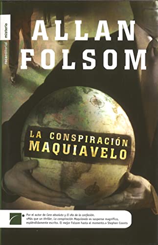 La Conspiracion Maquiavelo (Roca Editorial Misterio) (Spanish Edition) (9788496791183) by Allan Folsom