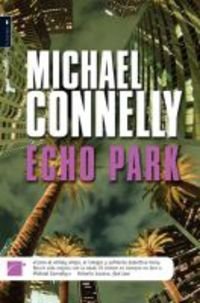 9788496791602: Echo Park (Harry Bosch, 12)