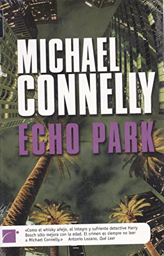 Echo Park (Spanish Edition) - Michael Connelly: 9788496791718 - AbeBooks