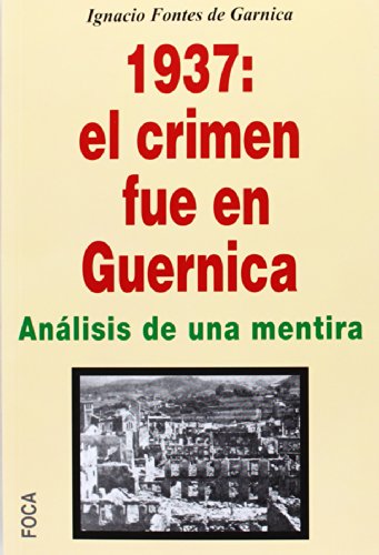 Beispielbild fr 1937: el crimen fue en Guernica zum Verkauf von AG Library