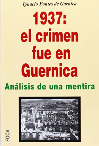 Imagen de archivo de 1937: el crimen fue en Guernica a la venta por AG Library