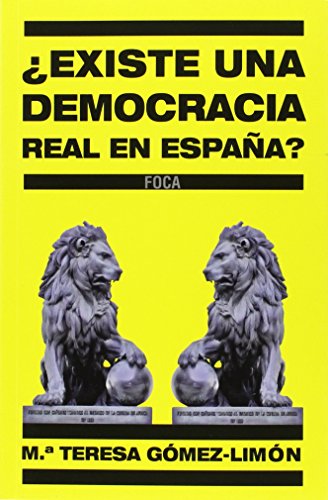 9788496797826: Existe una democracia real en Espaa?: Experiencias de una diputada que quiso ser libre: 134 (Investigacin)