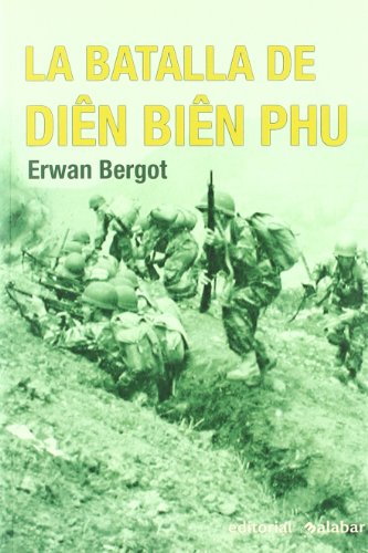 Imagen de archivo de La batalla de Dien Bien Phu a la venta por Librera Prez Galds