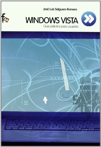 Imagen de archivo de WINDOWS VISTA: GUIA PRACTICA PARA USUARIOS a la venta por KALAMO LIBROS, S.L.