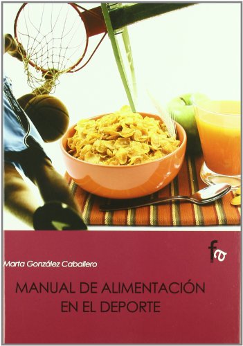 9788496804456: Manual De Alimentacion En El Depo (Alimentacin y nutricin)