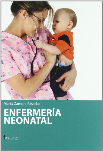 9788496804470: Enfermeria Neonatal (Pediatra.Puericultura)