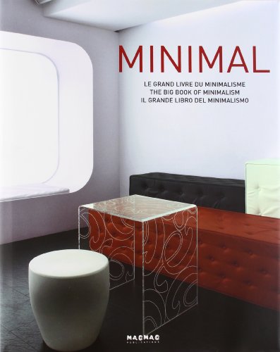 9788496805125: Minimal: Le grand livre du minimalisme, dition franais-anglais-espagnol