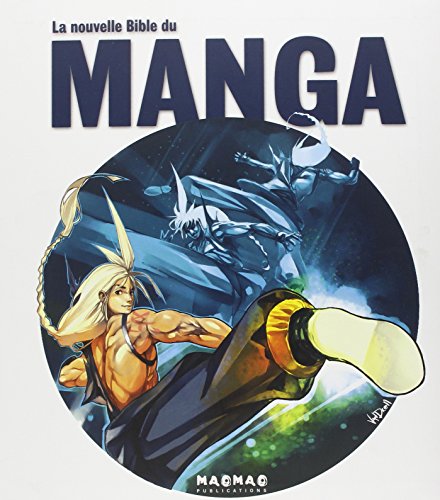 Imagen de archivo de La nouvelle bible du manga a la venta por Ammareal