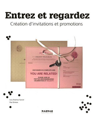 Beispielbild fr Entrez et regardez : Cration d'invitations et promotions zum Verkauf von medimops