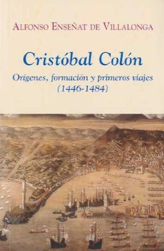 9788496813212: Cristbal Coln. Orgenes, formacin y primeros viajes (1446-1484) (El Espejo Navegante)