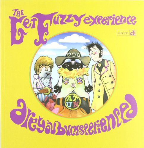 GET FUZZY 3. THE GET FUZZY EXPERIENCE. ARE YOU BUCKSPERIENCED? (Spanish Edition) (9788496815155) by CONLEY, DARBY