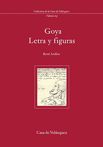 Stock image for GOYA. LETRA Y FIGURAS for sale by Siglo Actual libros