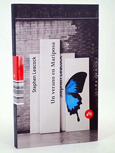 Un verano en Mariposa (Spanish Edition) (9788496822023) by Leacock, Stephen