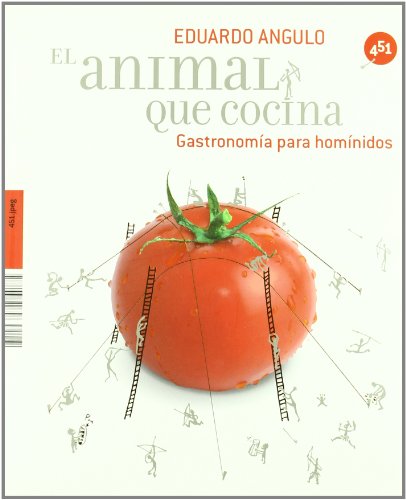 Beispielbild fr El animal que cocina (451.jpeg) (Spanish Edition) zum Verkauf von The Book Bin