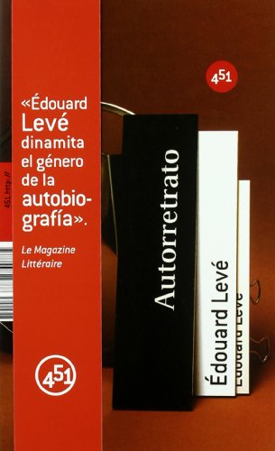 Autoretrato (Http://) (Spanish Edition) (9788496822788) by Ã‰douard LevÃ©