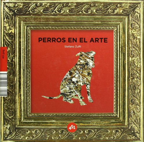 9788496822900: Perros En El Arte (451.jpeg)