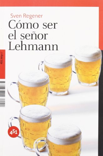 Beispielbild fr Como ser el senor Lehmann (Spanish Edition) zum Verkauf von The Book Bin