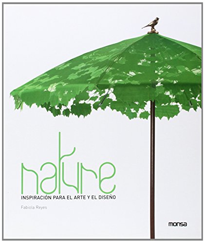 Stock image for Nature inspiracion para el dise�o (English and Spanish Edition) for sale by Housing Works Online Bookstore