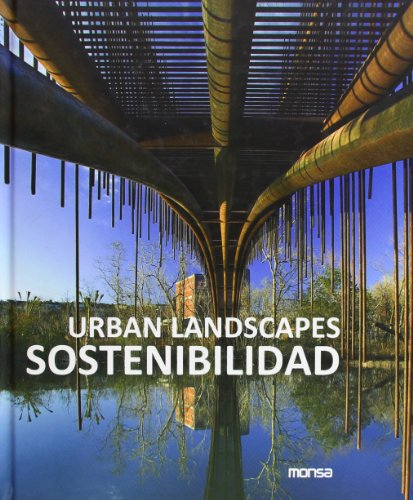 Beispielbild fr Urban landscapes. Sostenibilidad (English and Spanish Edition) zum Verkauf von WorldofBooks