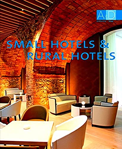 Beispielbild fr Small Hotels and Rural Hotels (English and Spanish Edition) zum Verkauf von Revaluation Books