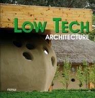 Beispielbild fr LOW TECH ARCHITECTURE zum Verkauf von Zilis Select Books