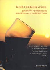 Stock image for Turismo e industria vinicola. perspectivas y propuestas para for sale by Iridium_Books