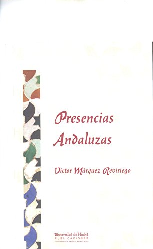 Stock image for PRESENCIAS ANDALUZAS for sale by KALAMO LIBROS, S.L.