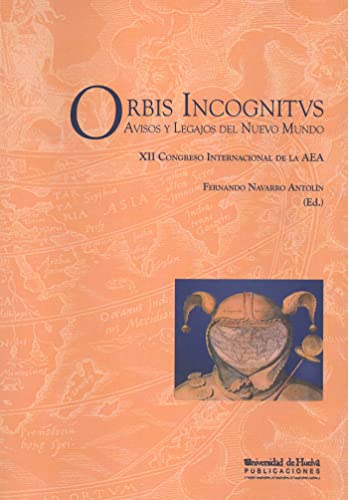 Stock image for ORBIS INCOGNITUS AVISOS Y LEGAJOS DEL NUEVO MUNDO for sale by Librera Rola Libros